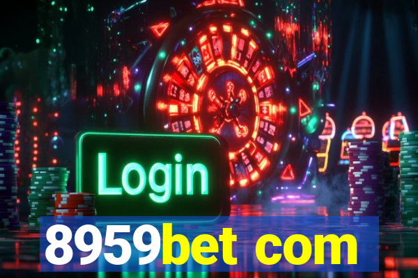 8959bet com